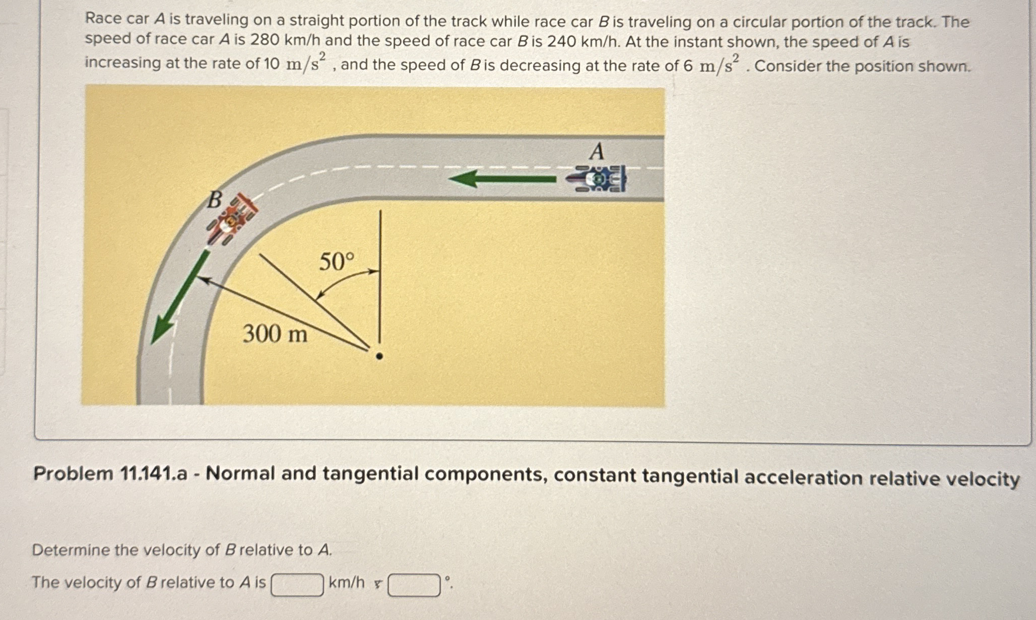 Race car A is traveling on a straight portion of