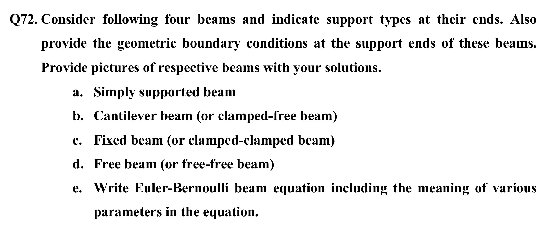 Q 7 2 . Consider following four beams and