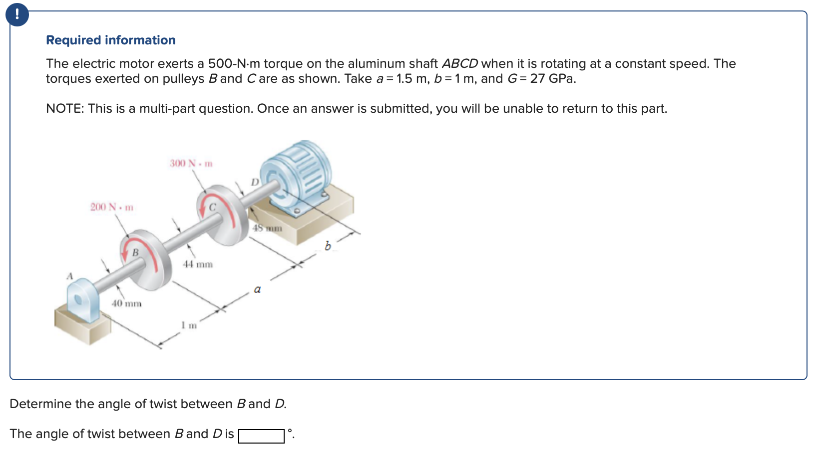 Required information The electric motor exerts a