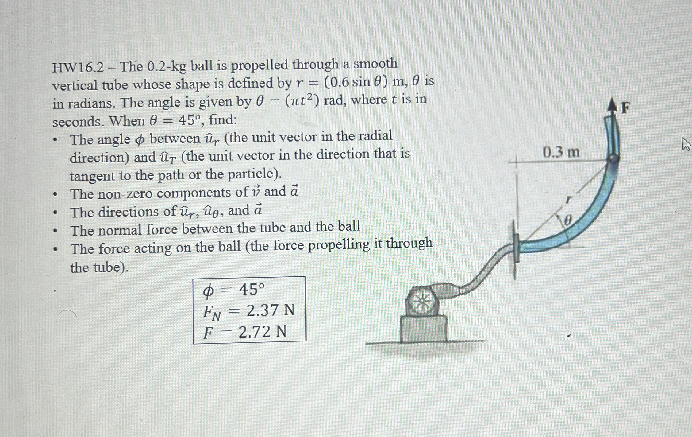 HW 1 6 . 2 - The 0 . 2 - k g ball is propelled
