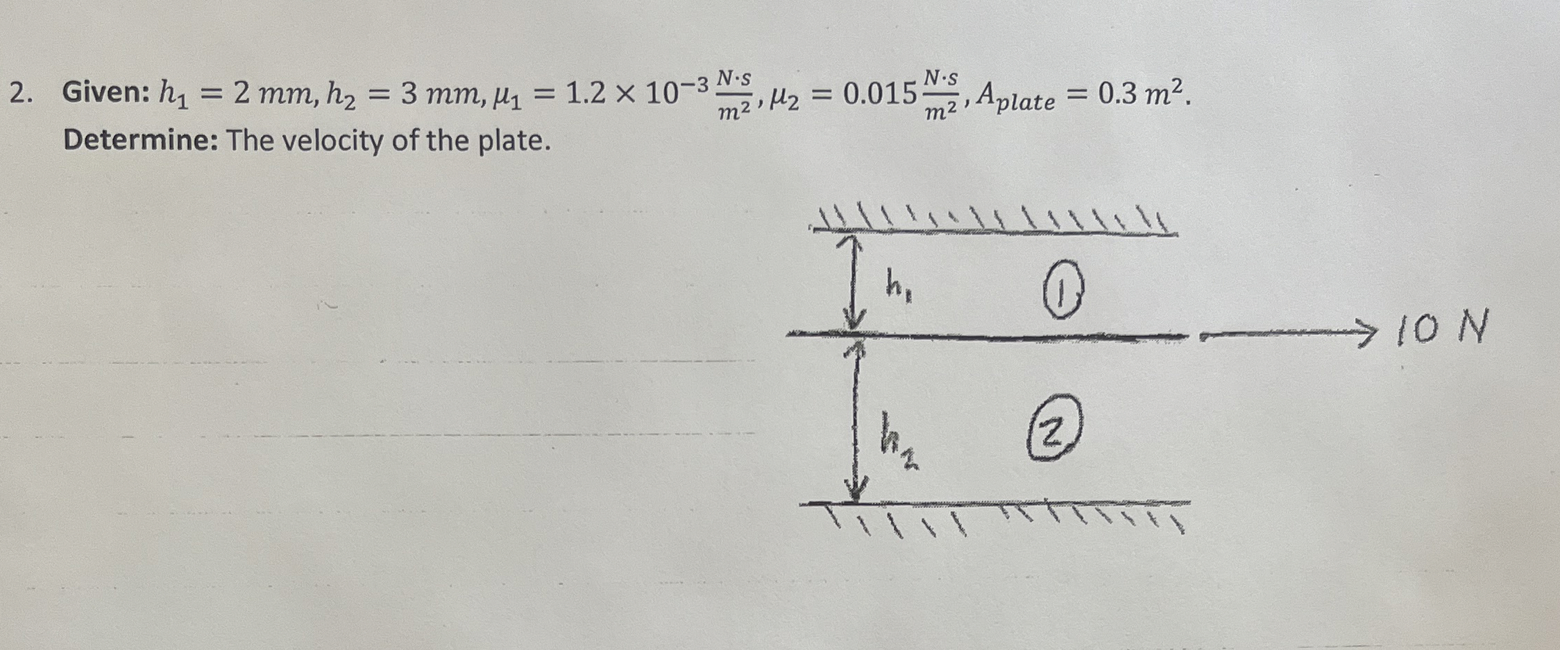 Given: h 1 = 2 m m , h 2 = 3 m m , 1 = 1 . 2 1 0