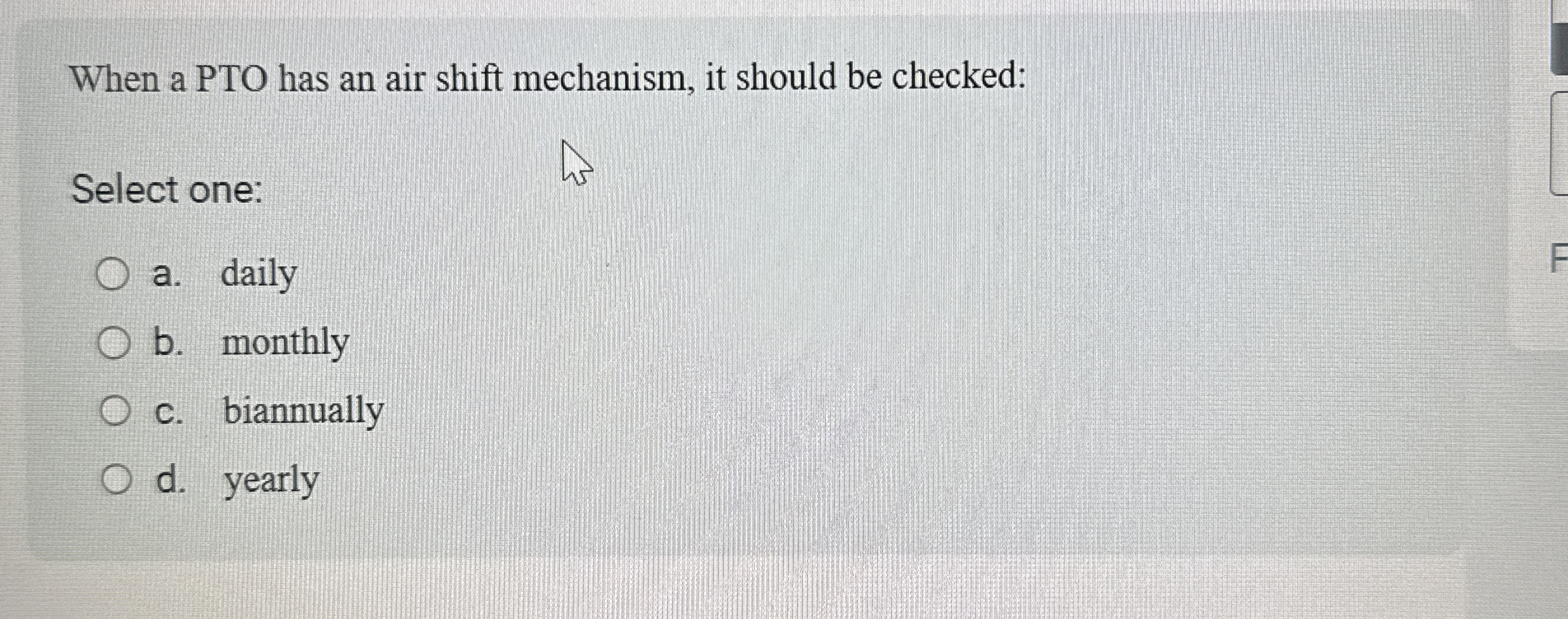 When a PTO has an air shift mechanism, it should