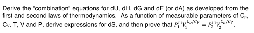 Derive the "combination" equations for d U , d H
