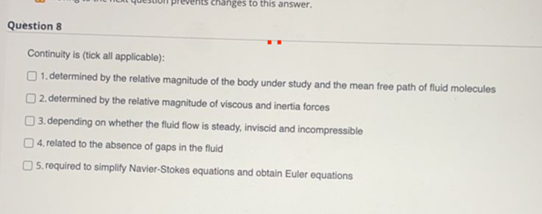 Question 8 Continuity is ( tick all applicable )