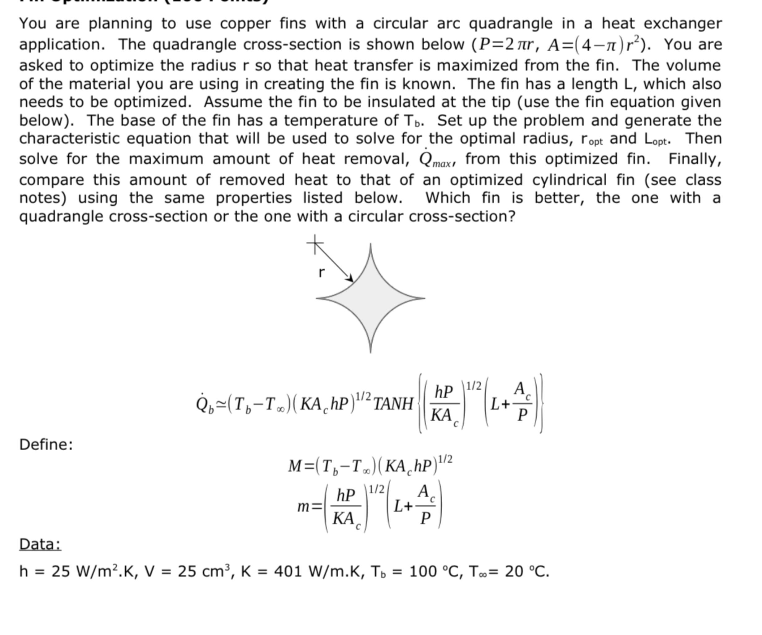 You are planning to use copper fins with a