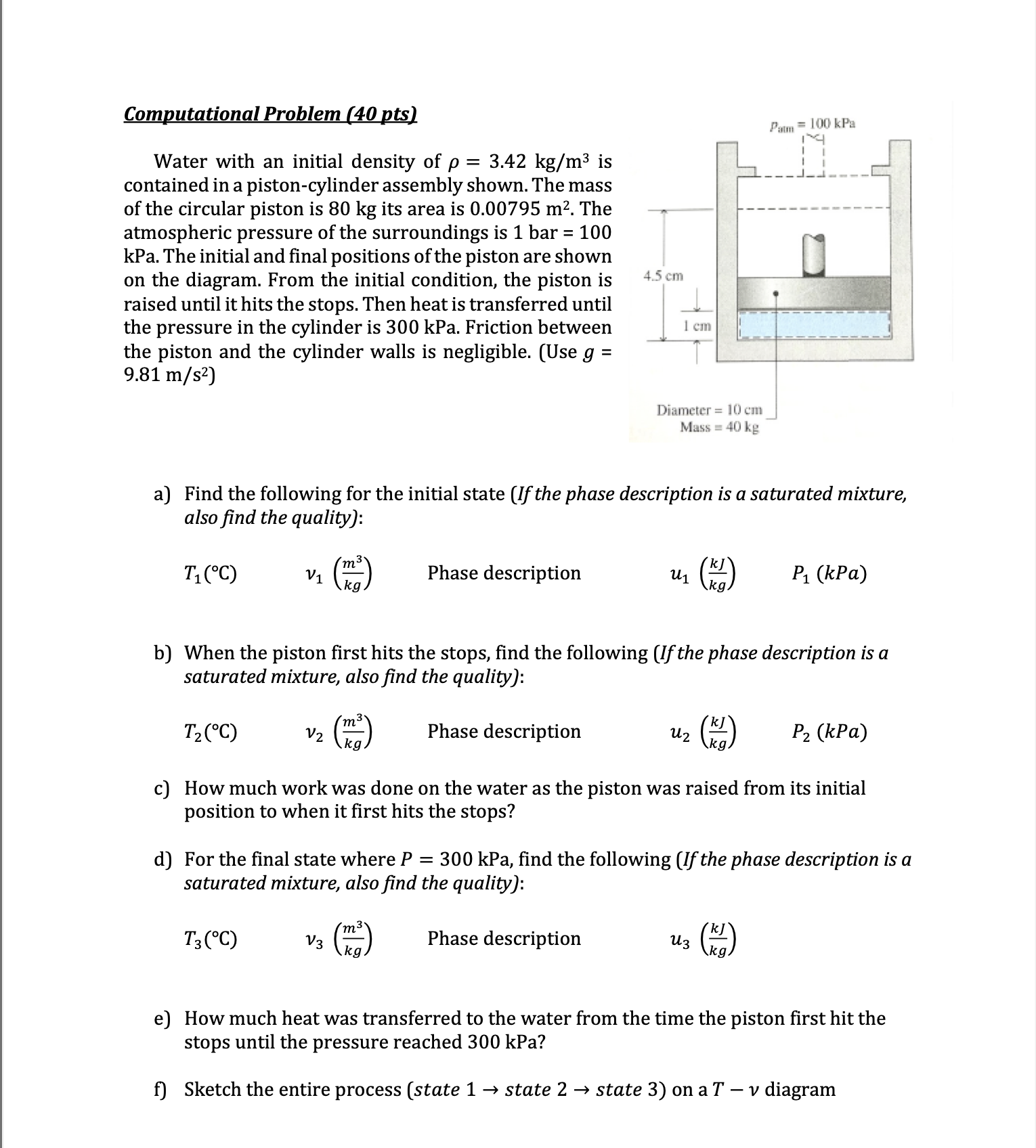 Computational Problem ( 4 0 pts ) Water with an