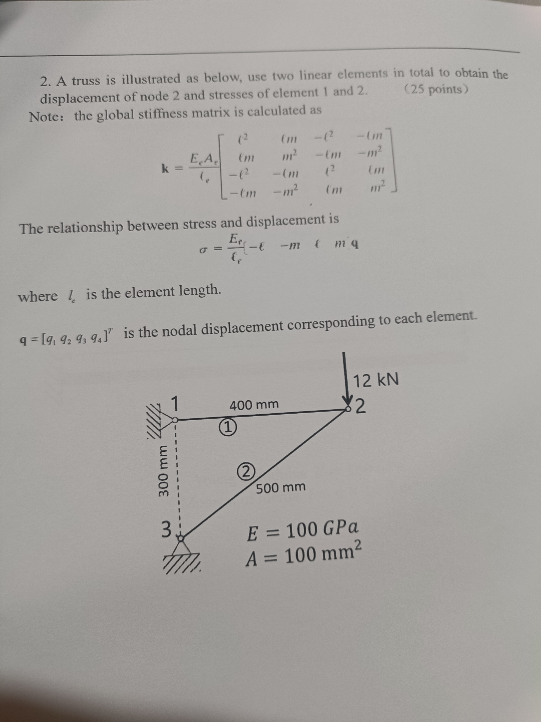 A truss is illustrated as below, use two linear