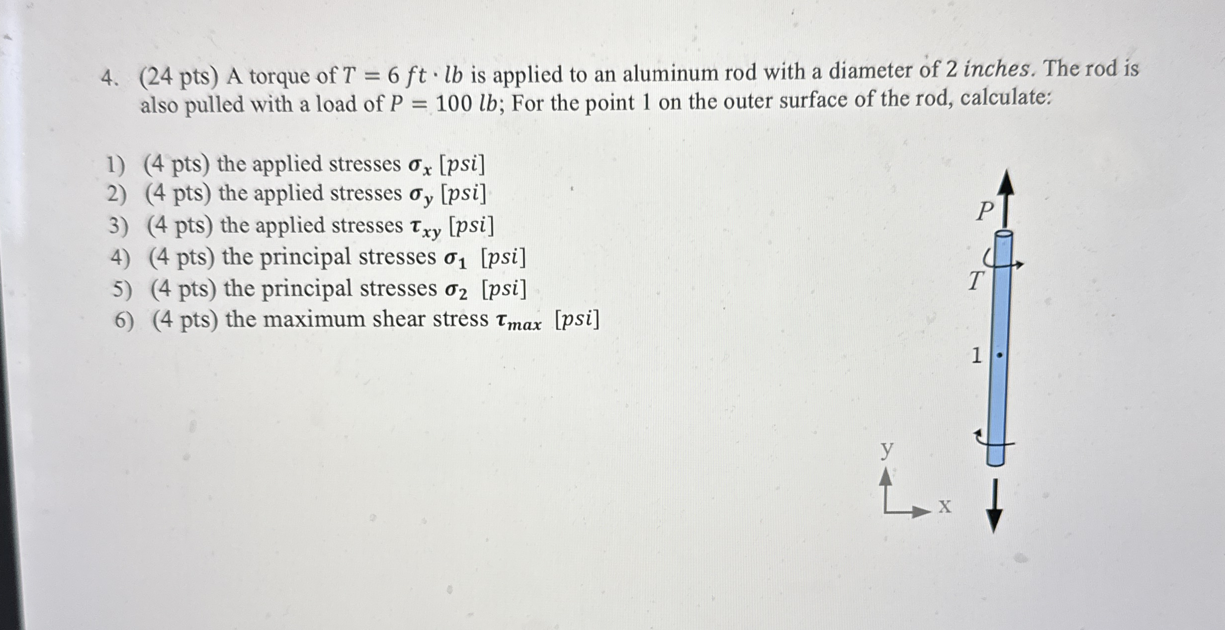 ( 2 4 pts ) A torque of T = 6 f t * l b is