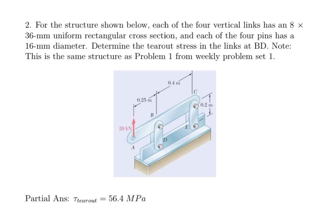 2 . For the structure shown below, each of the