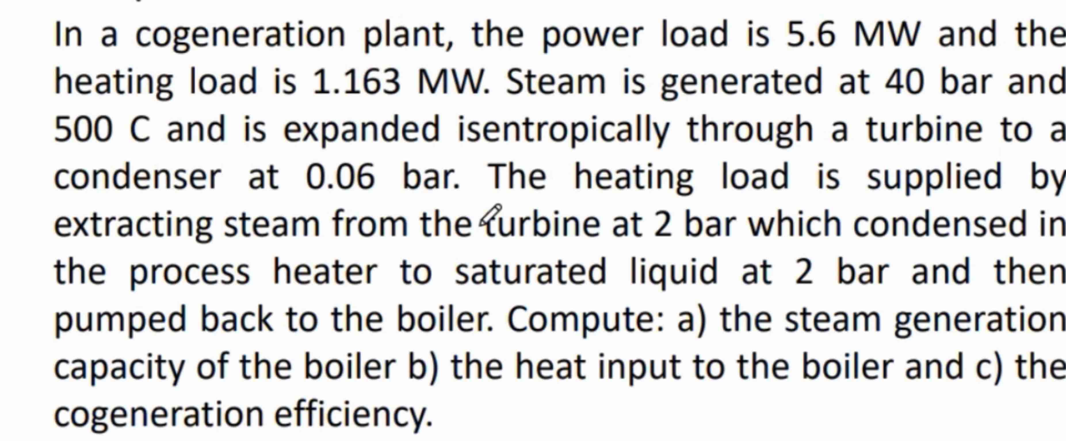 In a cogeneration plant, the power load is 5 . 6