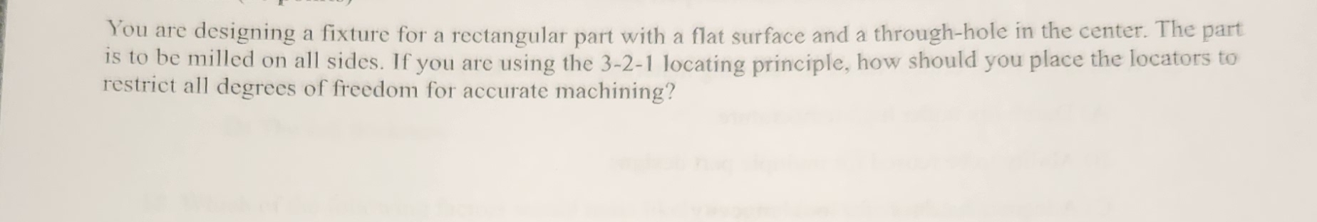 You are designing a fixture for a rectangular