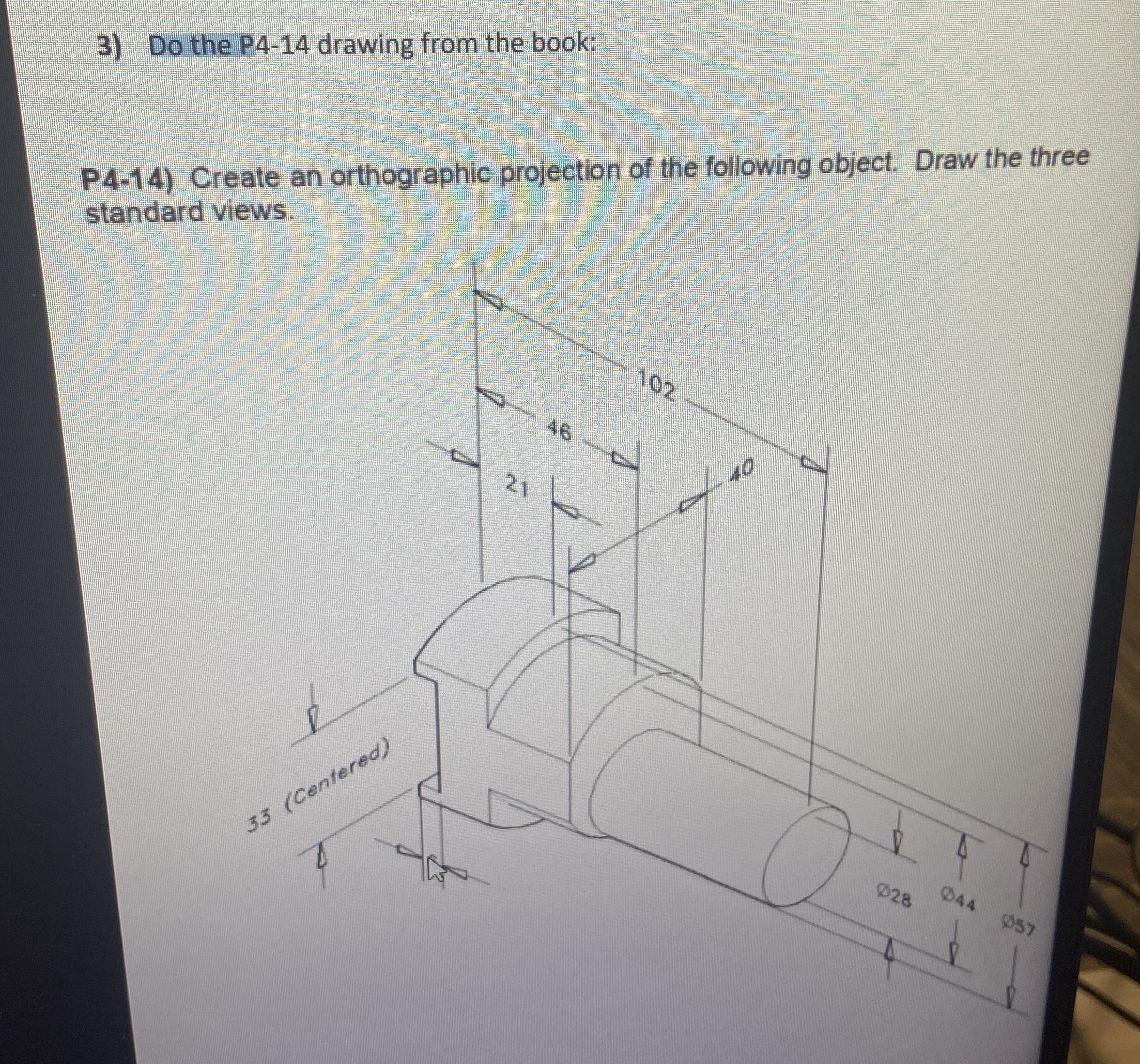 Do the P 4 - 1 4 drawing from the book: P 4 - 1 4