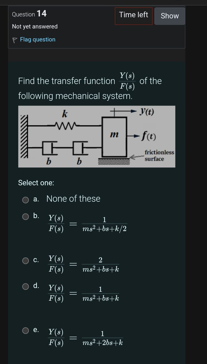 Question 1 4 Time left Show Not yet answered Flag