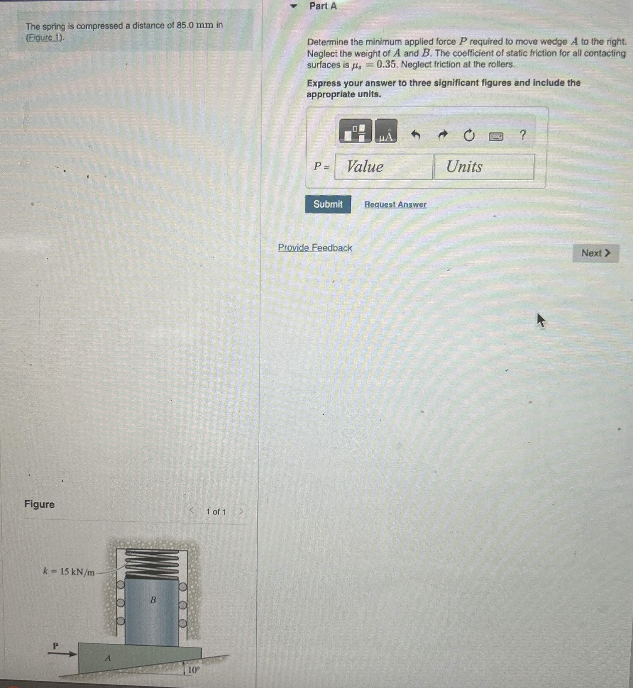 The spring is compressed a distance of 8 5 . 0 mm