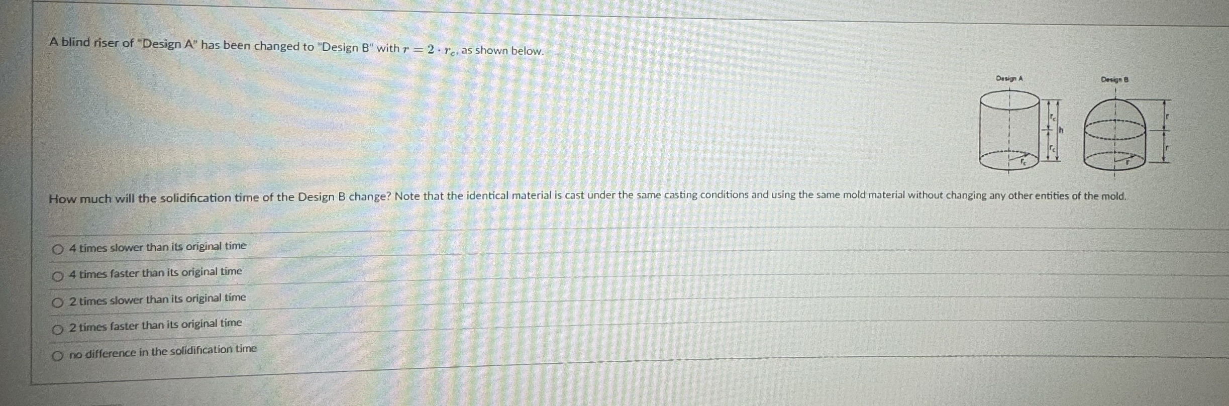 A blind riser of "Design A " has been changed to