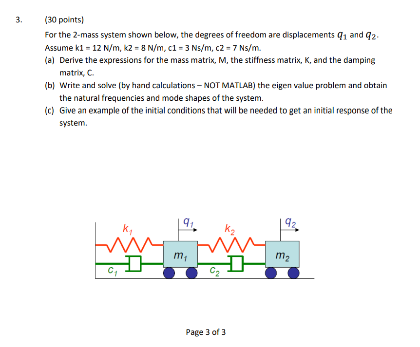 3 . ( 3 0 points ) For the 2 - mass system shown
