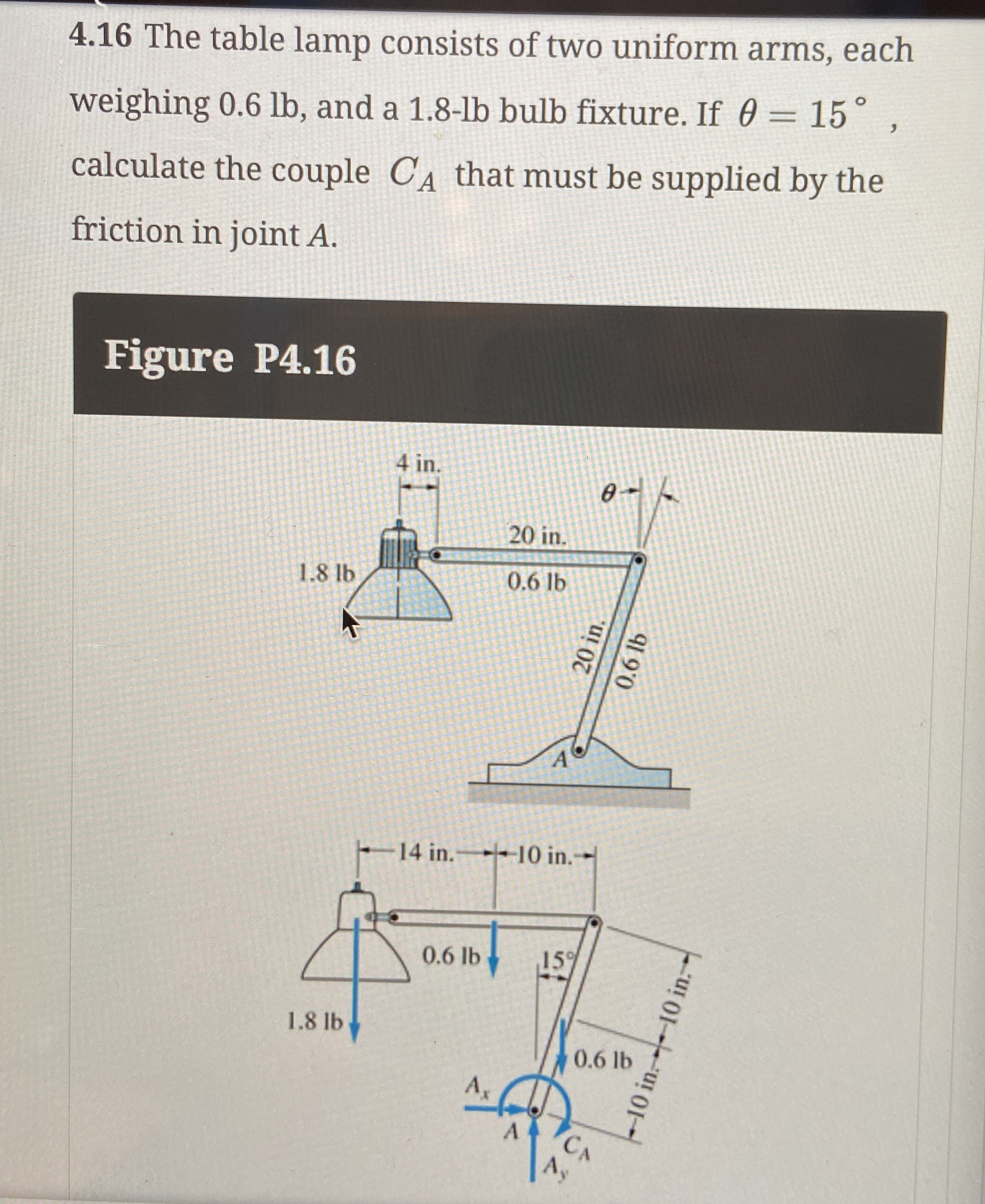 4 . 1 6 The table lamp consists of two uniform