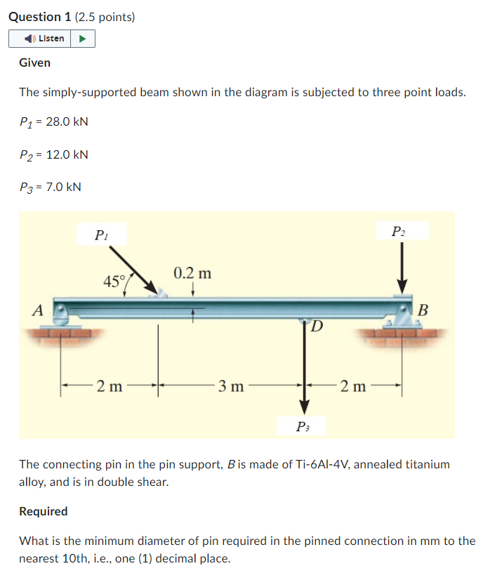 Question 1 ( 2 . 5 points ) Given The simply -