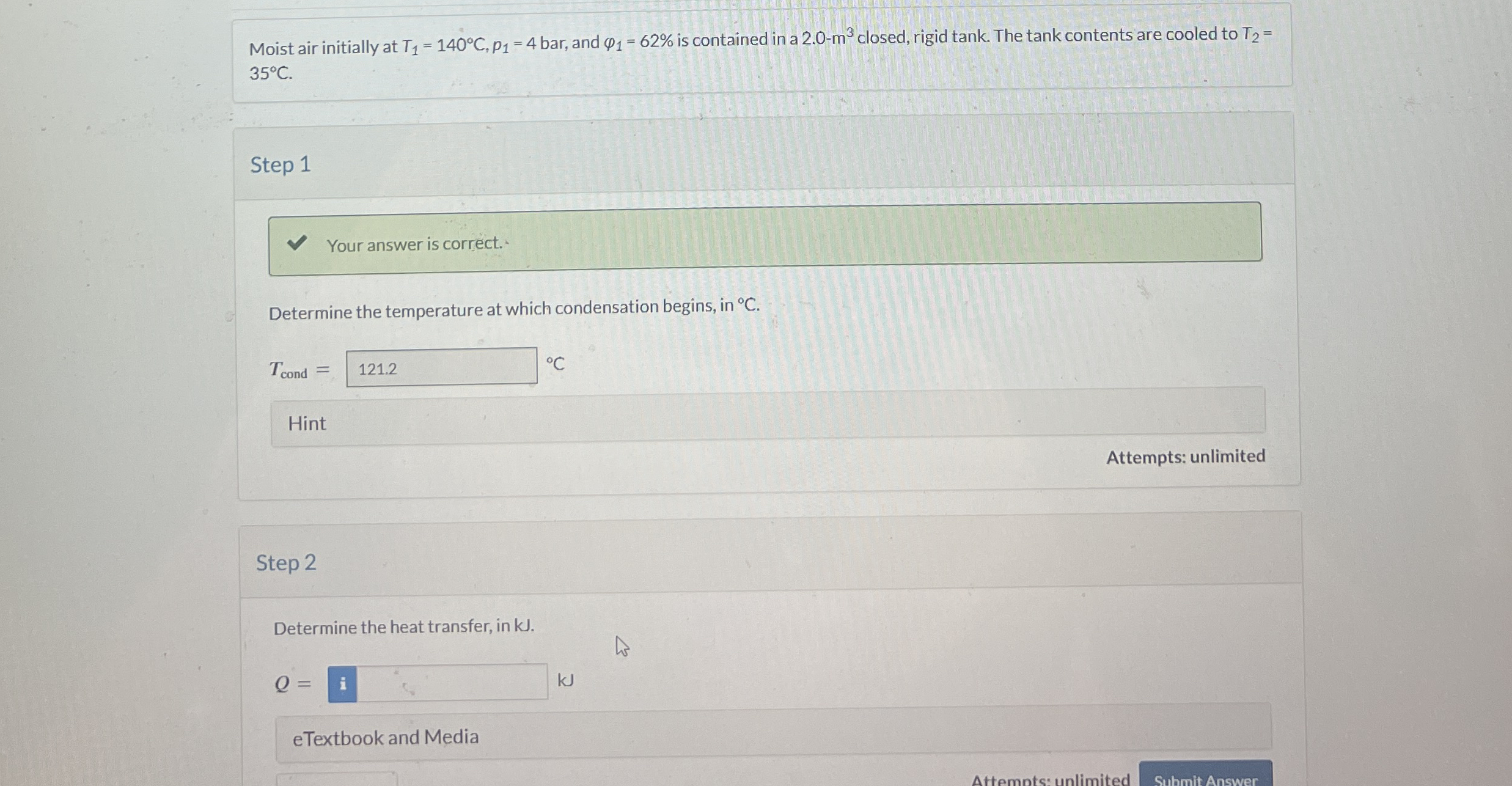Moist air initially at T 1 = 1 4 0 C , p 1 = 4 b