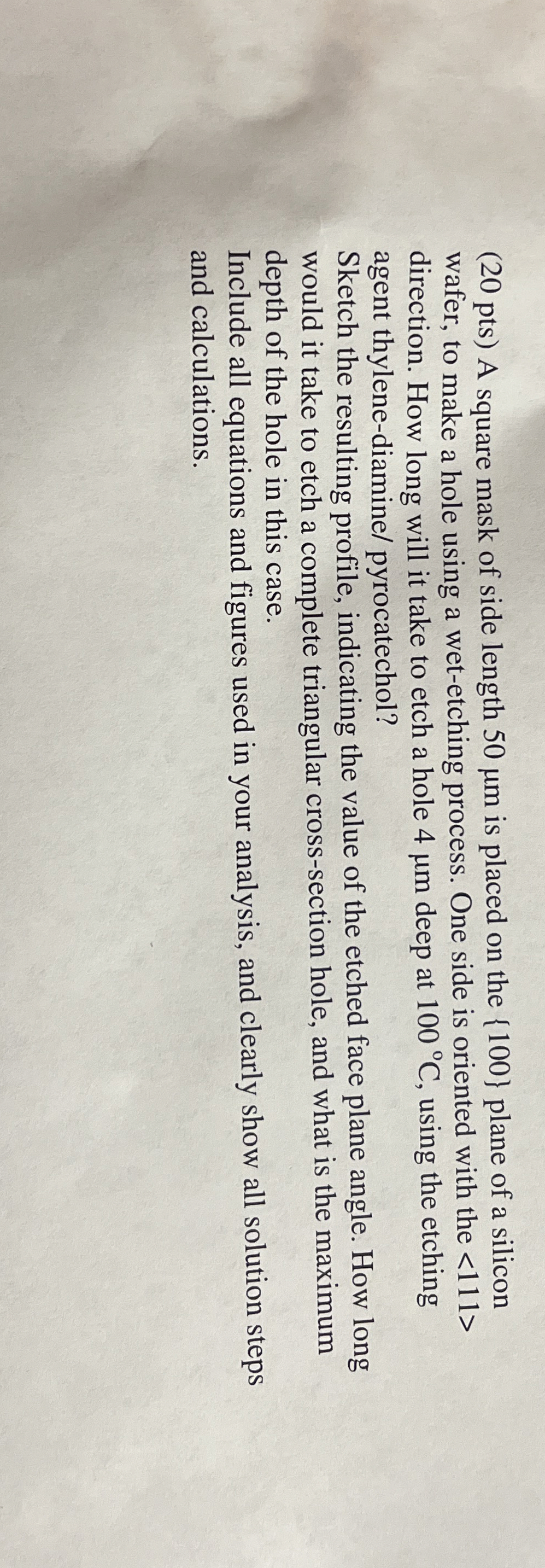 ( 2 0 pts ) A square mask of side length 5 0 m is