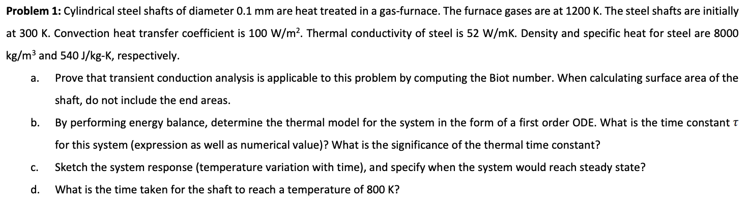 Cylindrical steel shafts of diameter 0 . 1 mm are