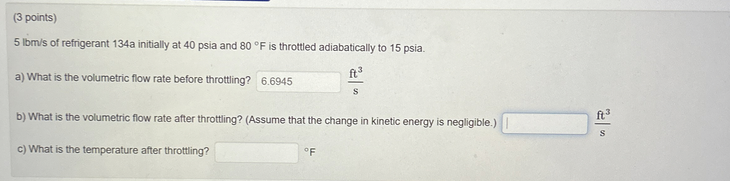 ( 3 points ) 5 l b m s of refrigerant 1 3 4 a
