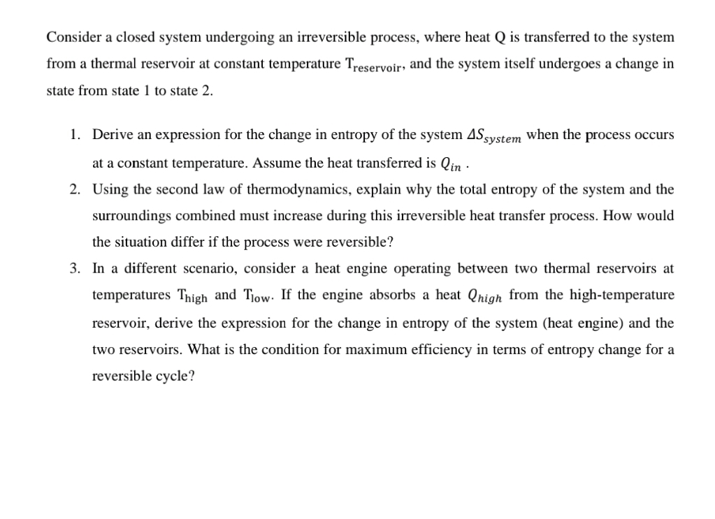 Consider a closed system undergoing an