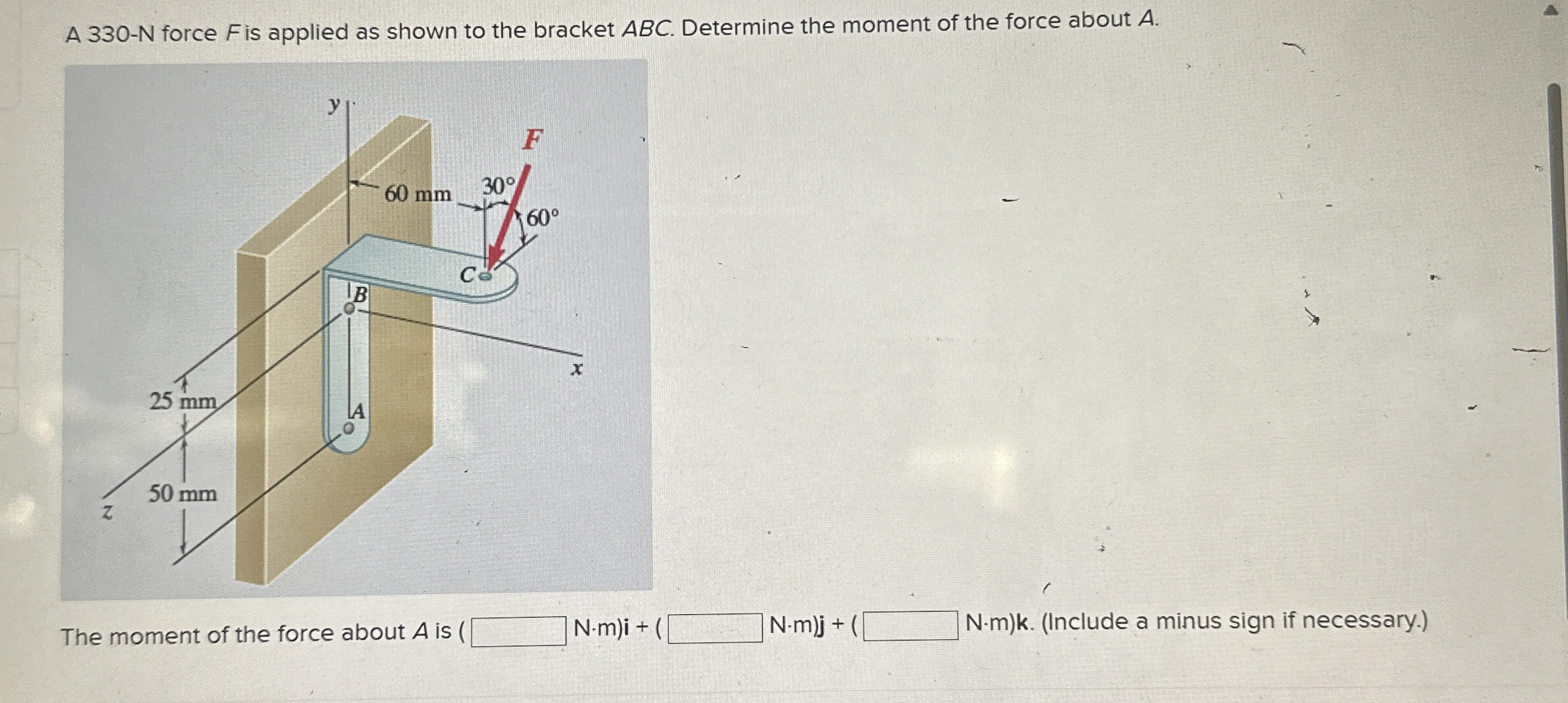 A 3 3 0 - N force F is applied as shown to the