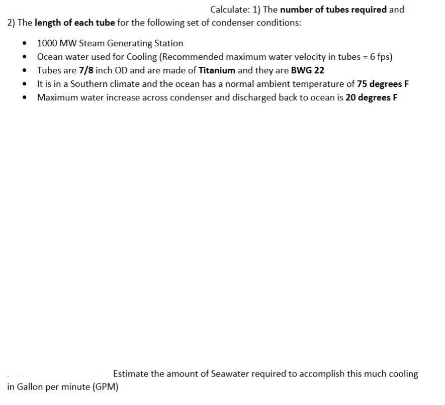 Calculate: 1 ) The number of tubes required and 2