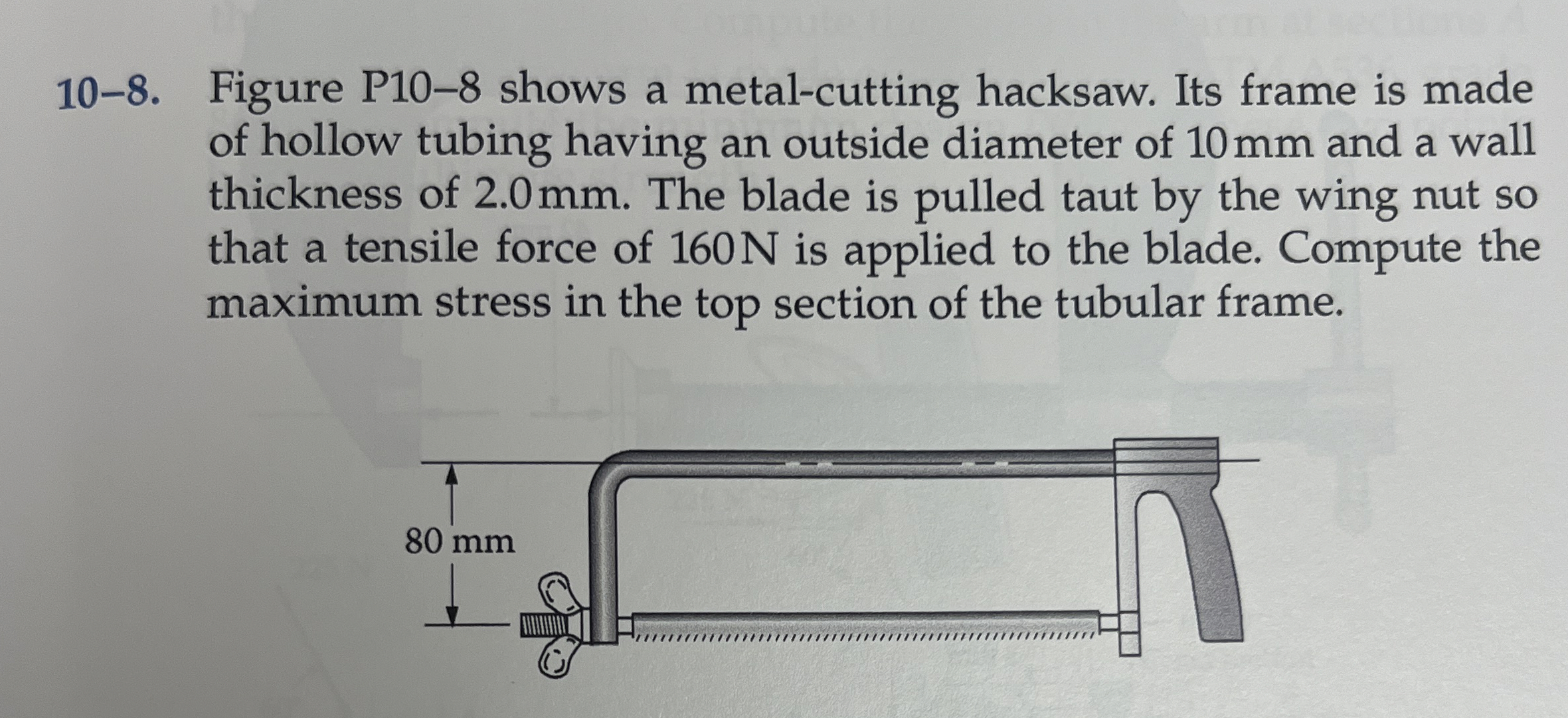 1 0 - 8 . Figure P 1 0 - 8 shows a metal -