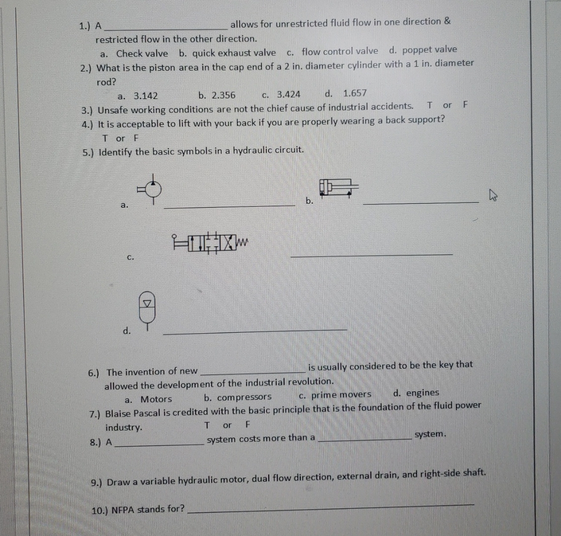 1 . ) A allows for unrestricted fluid flow in one