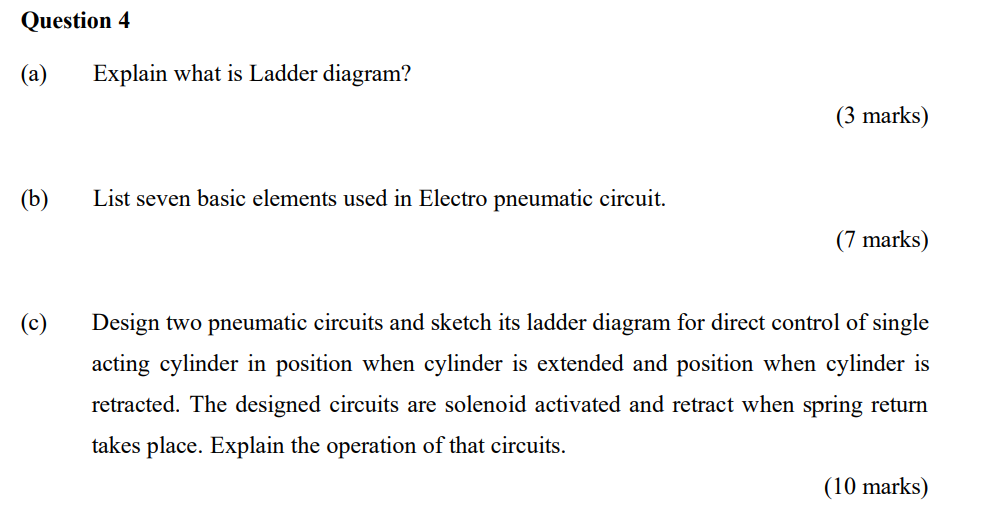 Question 4 ( a ) Explain what is Ladder diagram?