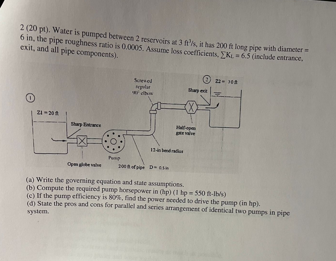 2 ( 2 0 pt ) . Water is pumped between 2