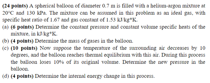 ( 2 4 points ) A spherical balloon of diameter 0