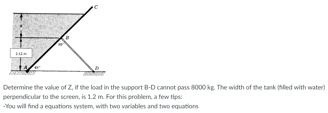 Determine the value of Z , if the load in the