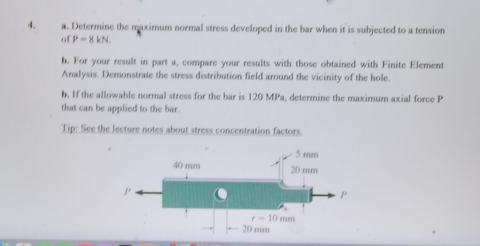 4 . a . Determine the maximum normal stress