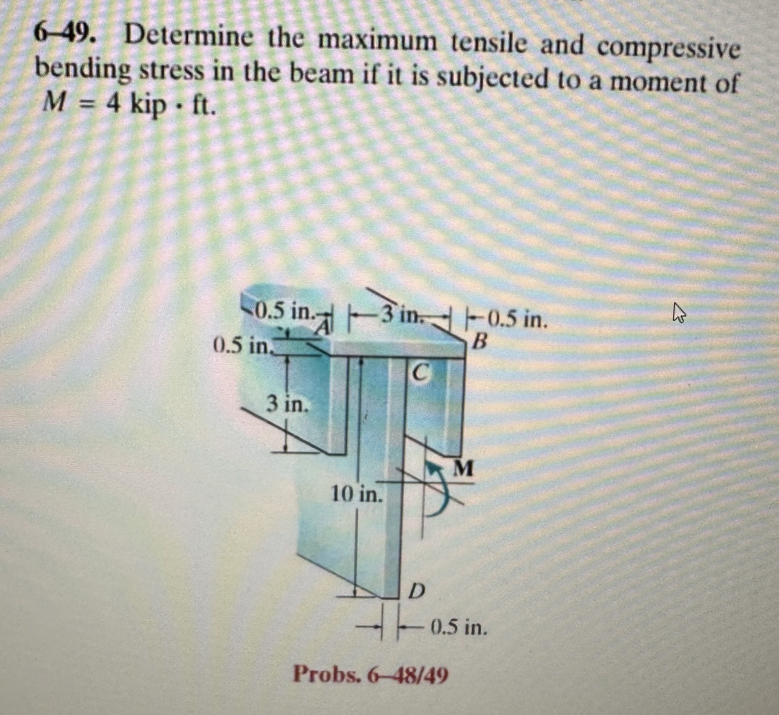 6 - 4 9 . Determine the maximum tensile and