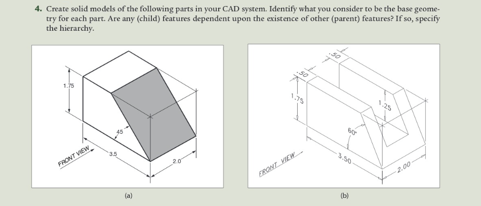 Create solid models of the following parts in