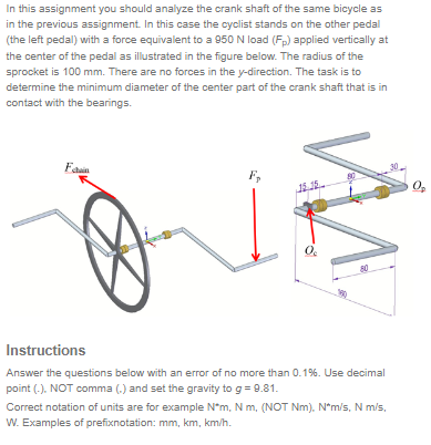 In this assignment you should analyze the crank