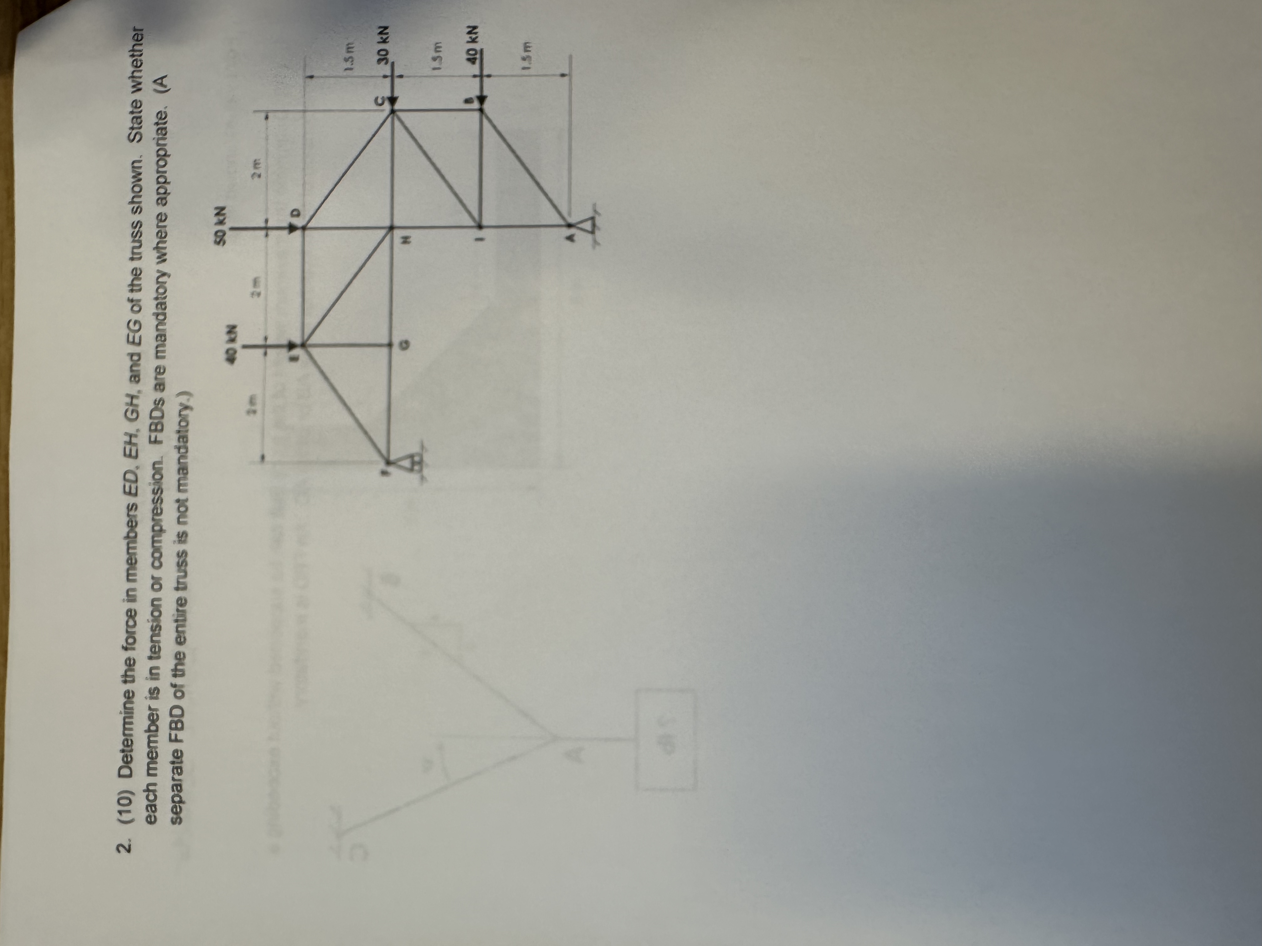 ( 1 0 ) Determine the force in members ED , EH ,