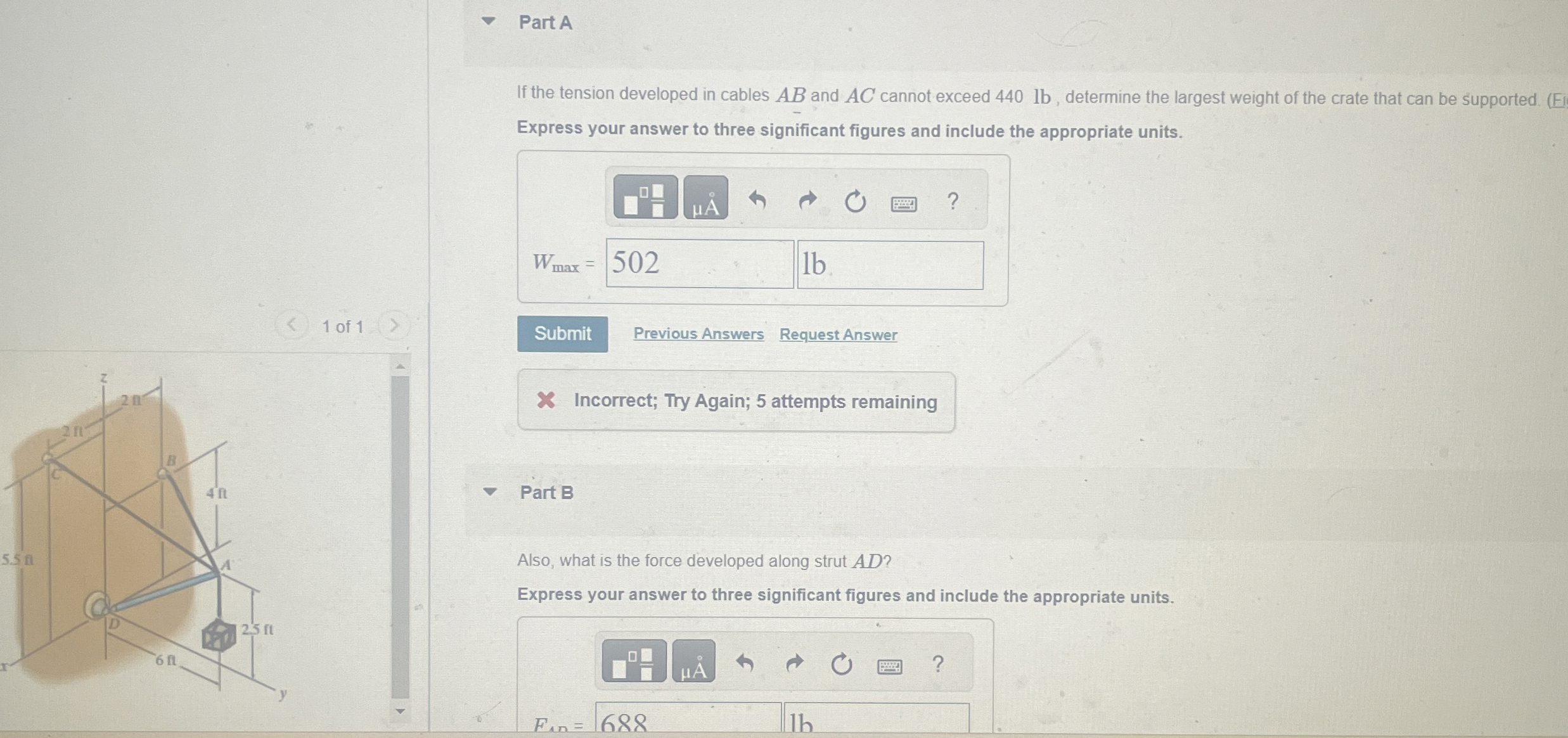 Part A If the tension developed in cables A B and