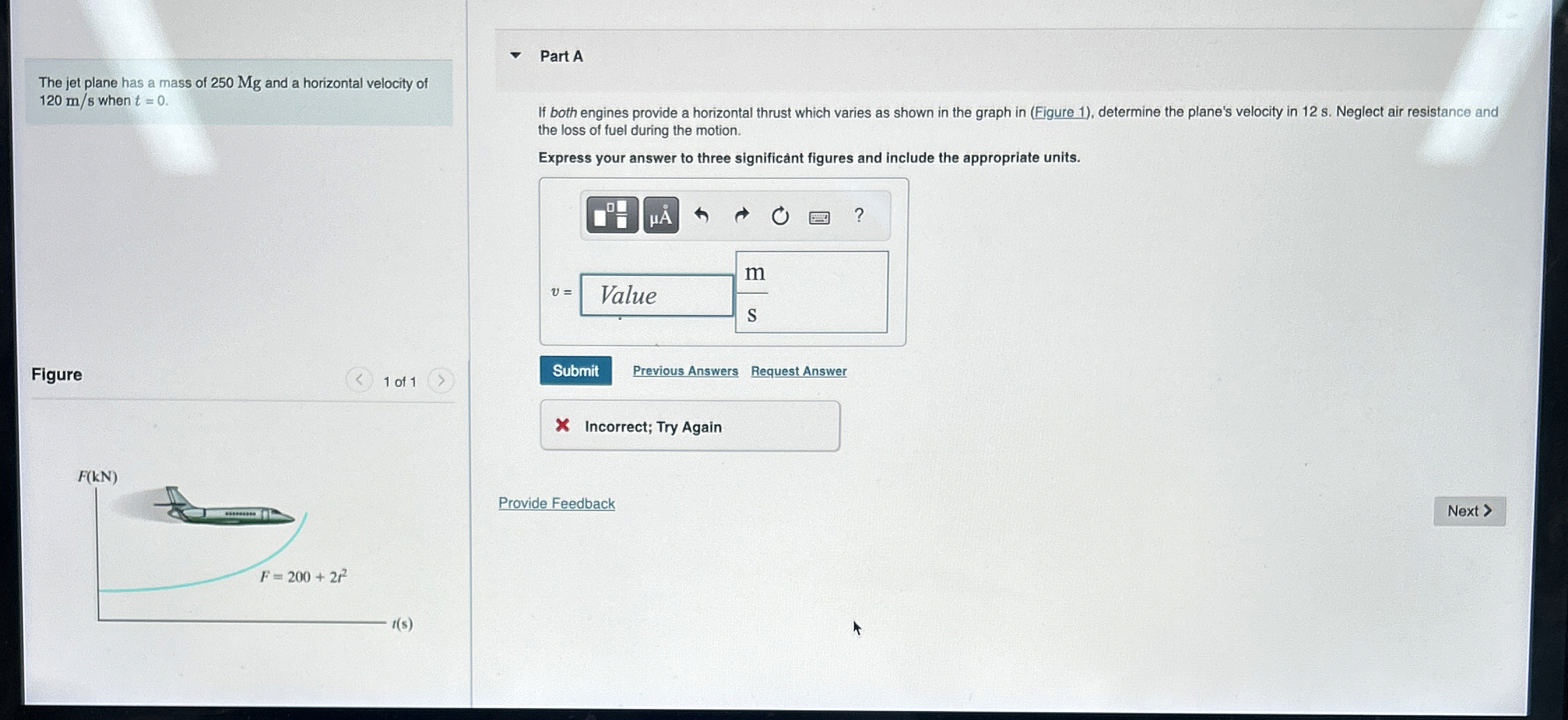 The jet plane has a mass of 2 5 0 Mg and a