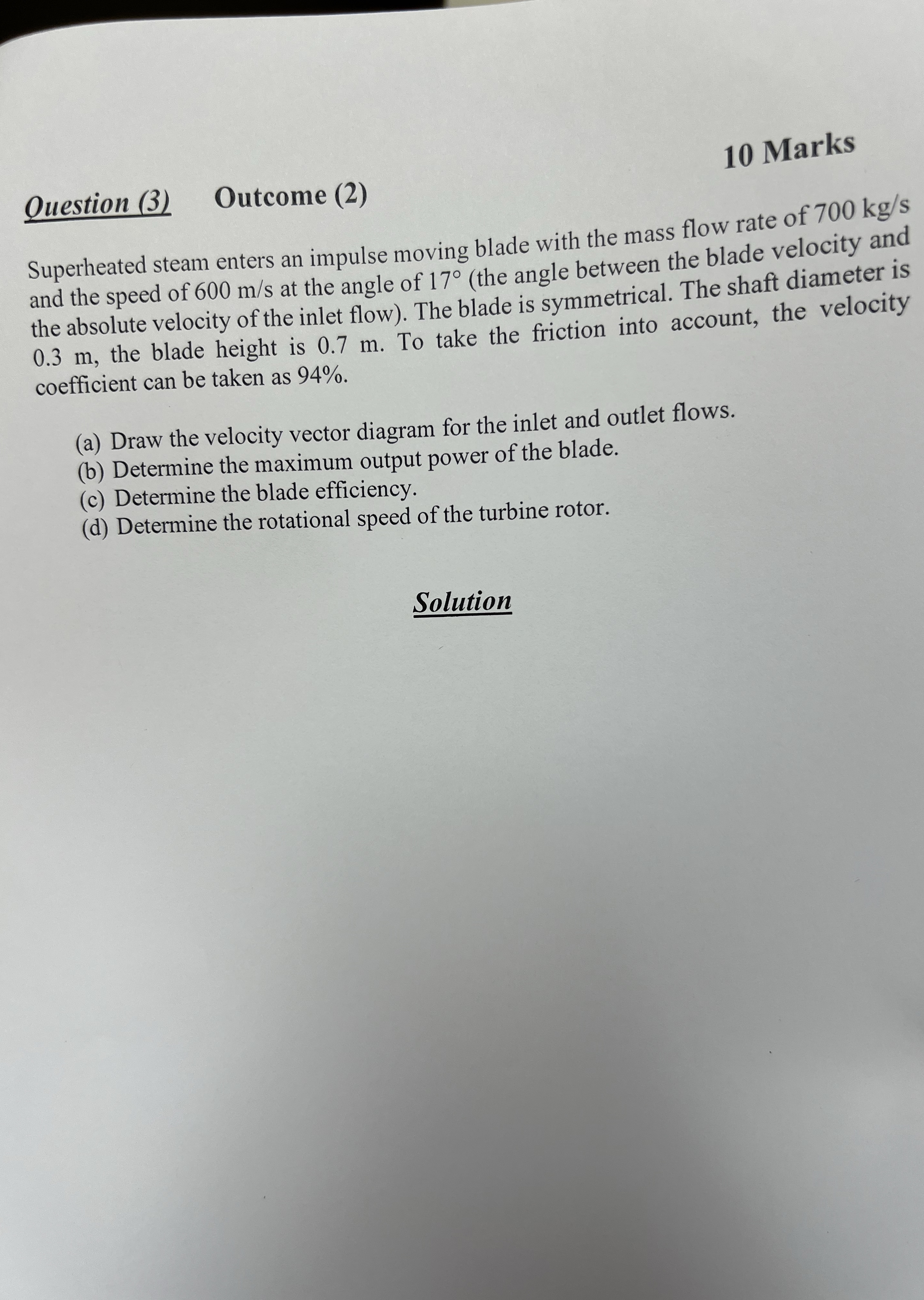 Question ( 3 ) Outcome ( 2 ) 1 0 Marks