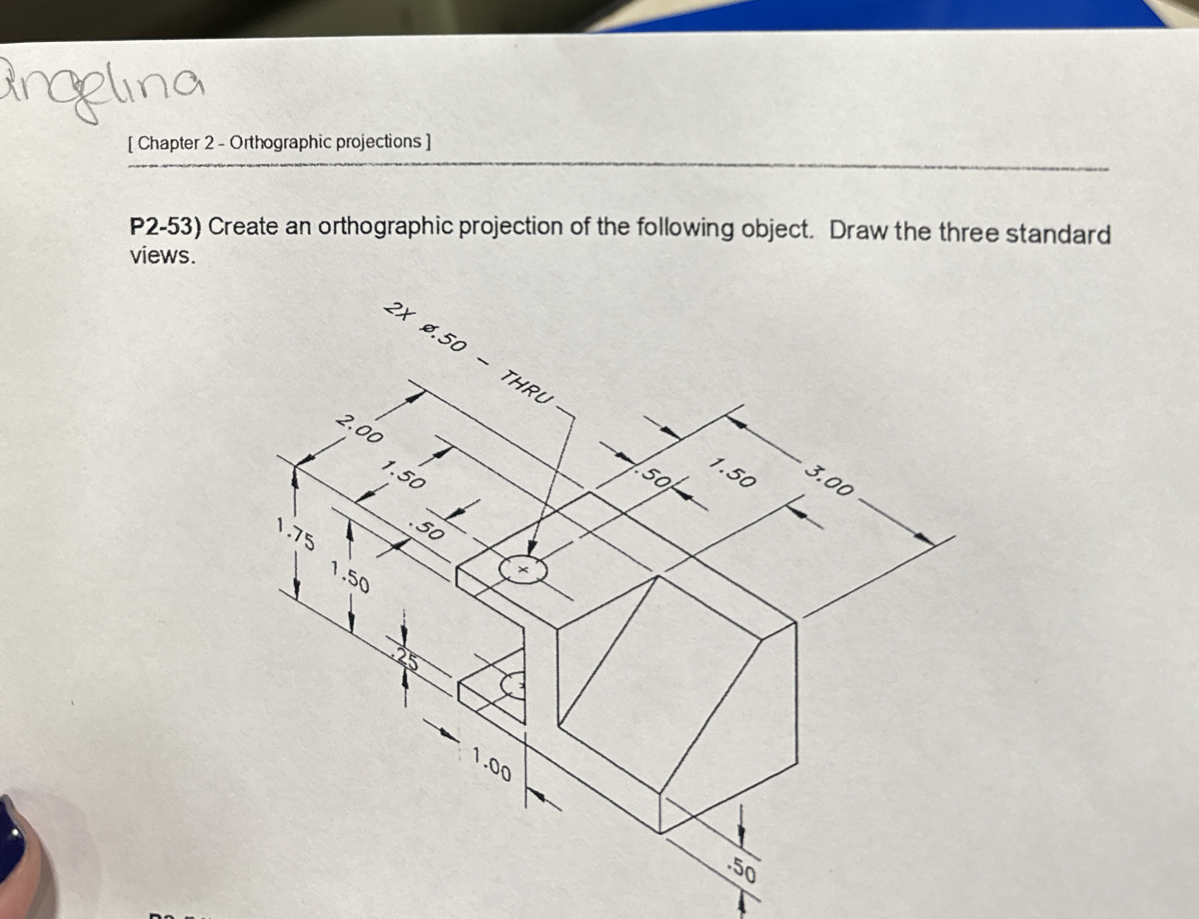angelina [ Chapter 2 - Orthographic projections ]