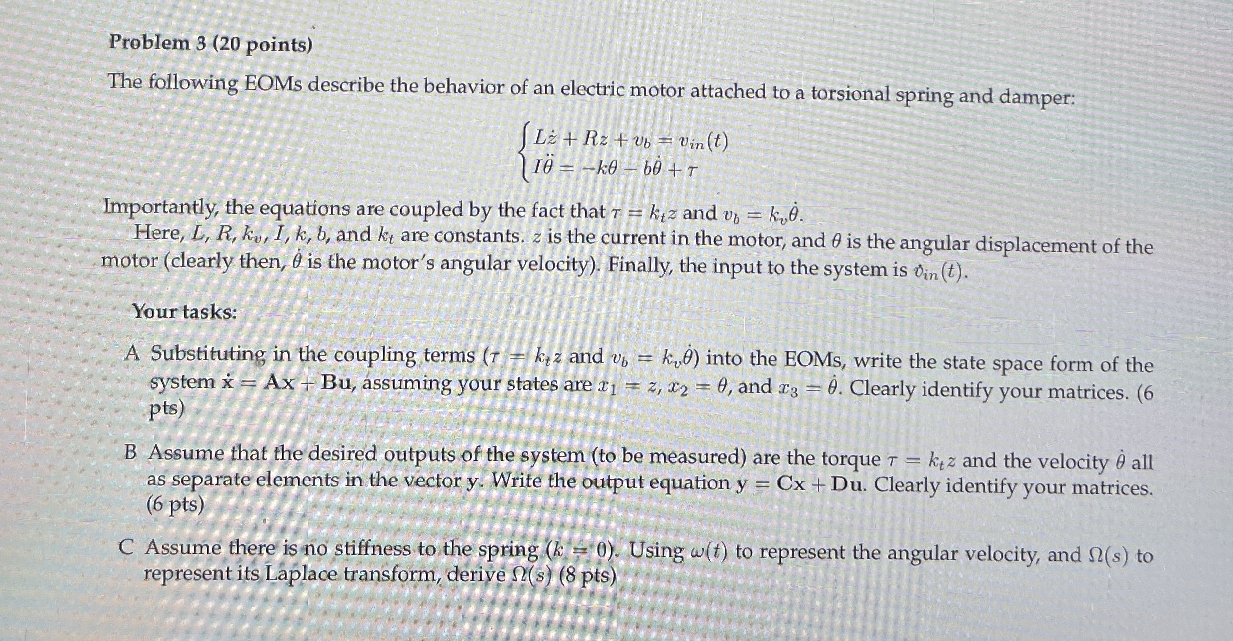 Problem 3 ( 2 0 points ) The following EOMs