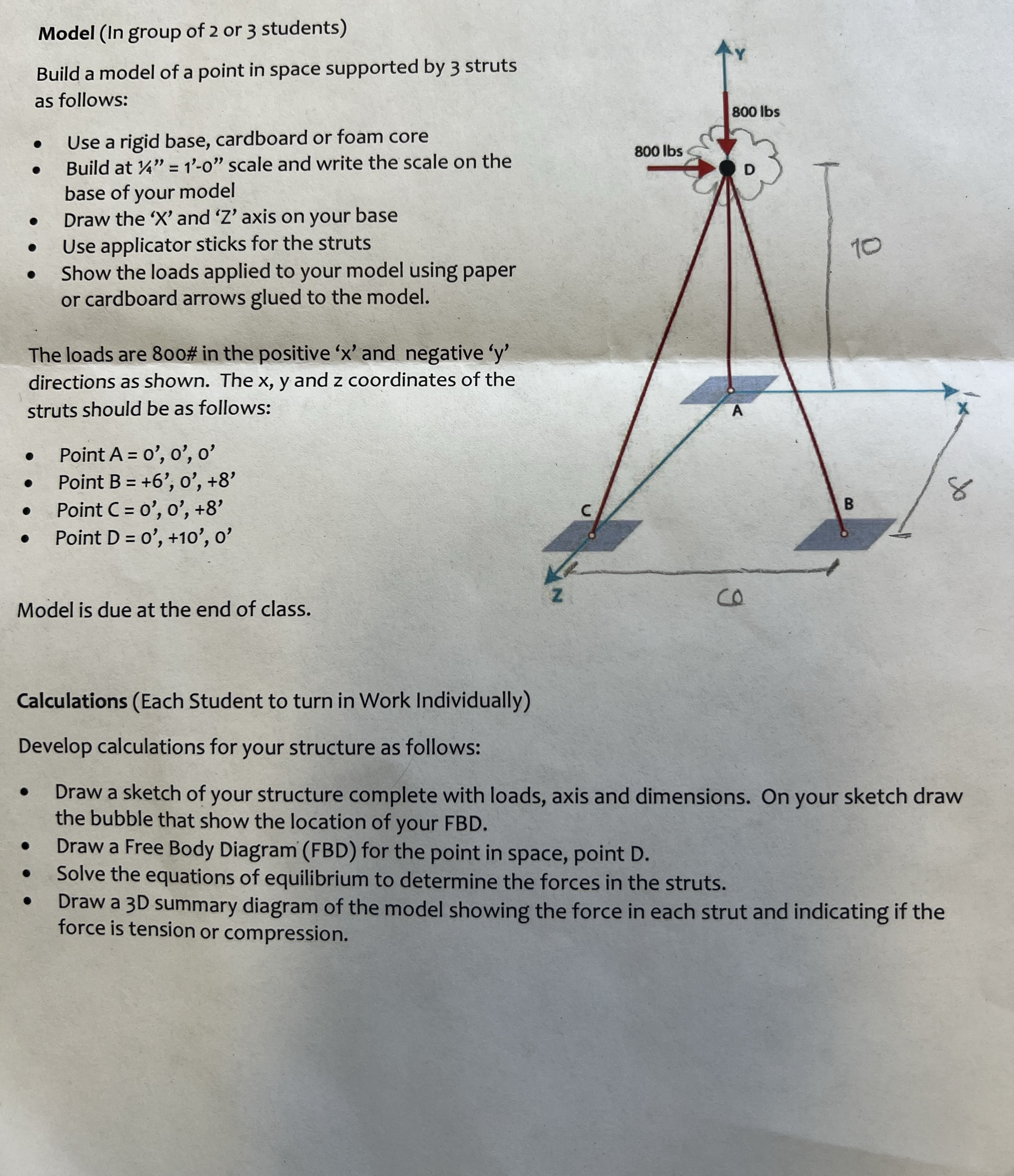 The loads are 8 0 0 # in the positive ' x ' and