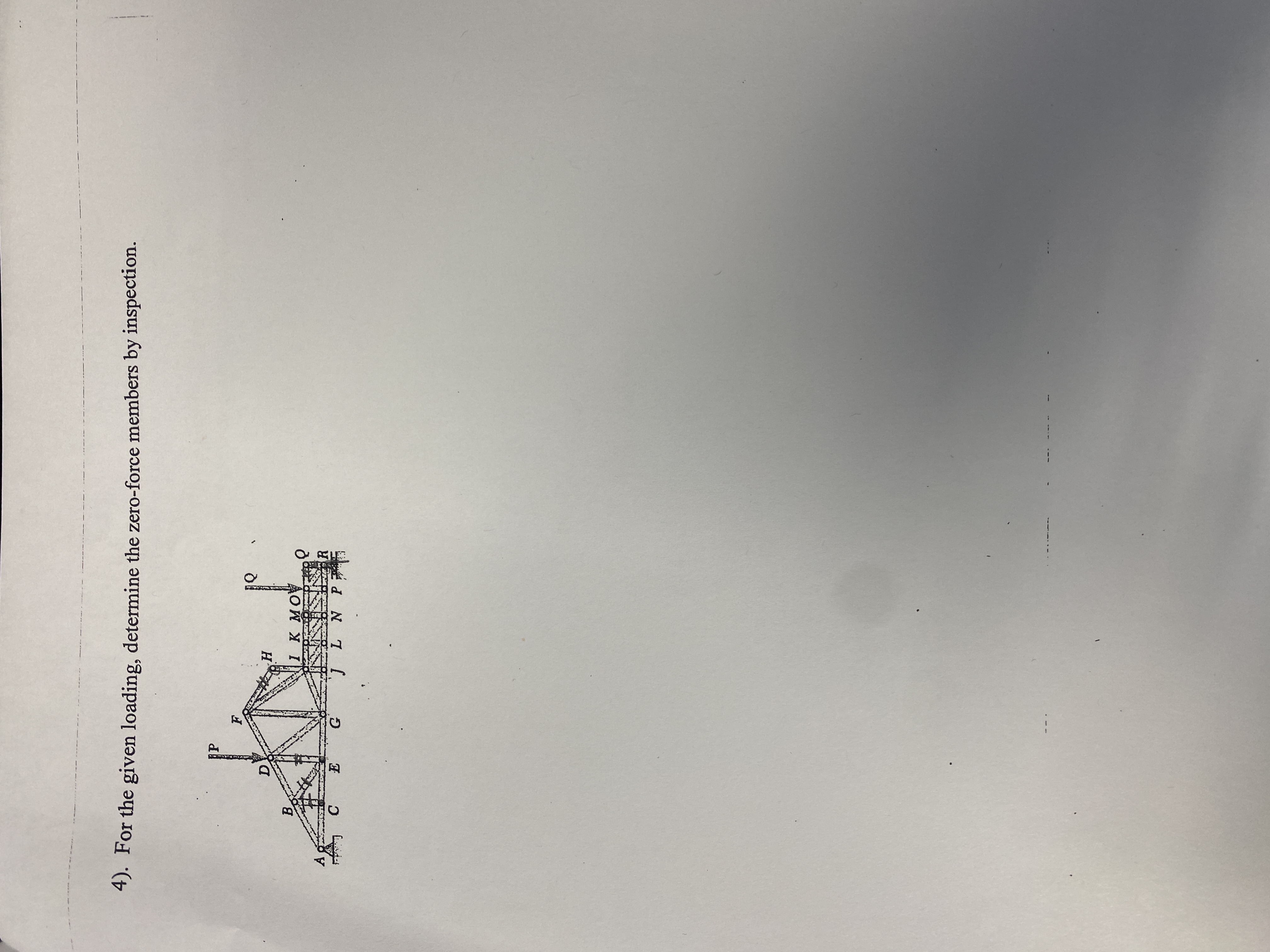 4 ) . For the given loading, determine the zero -