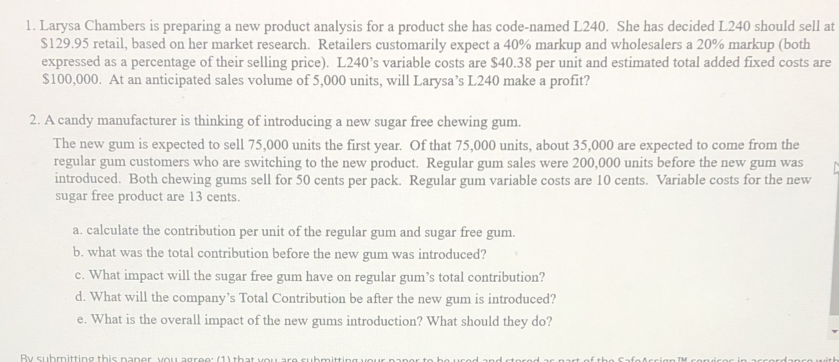 Please answer as soon as possible 1. Larysa