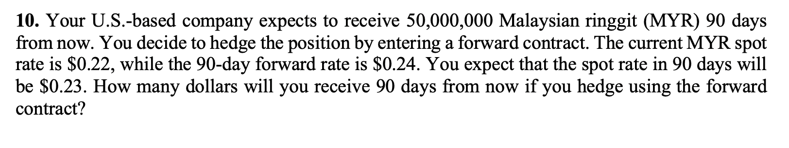 10. Your U.S.based company expects to receive