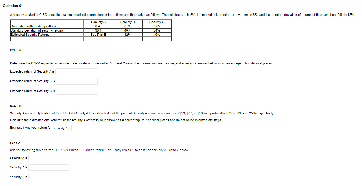 Question 6 A security analyst at CIBC securities